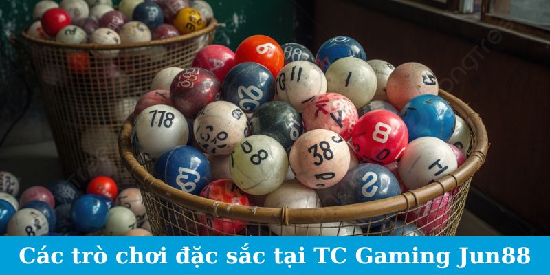 TC Gaming Xổ Số - Đánh Bại Tỷ Lệ, Giành Lấy Chiến Thắng 2 Trang Chủ Jun88.com #1 Việt Nam Các trò chơi đặc sắc tại TC Jun88